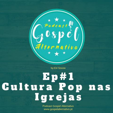 EP#1 - Cultura pop nas igrejas