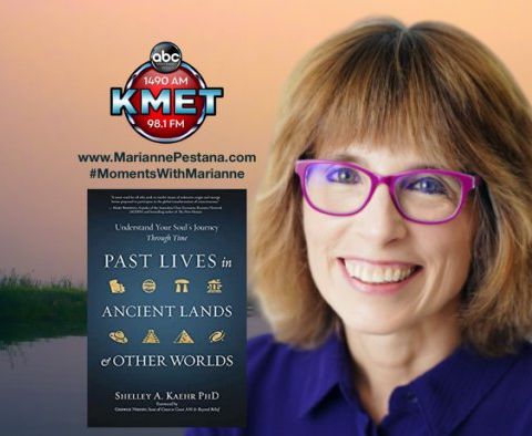 Past Lives in Ancient Lands & Other Worlds with Shelley A. Kaehr PhD
