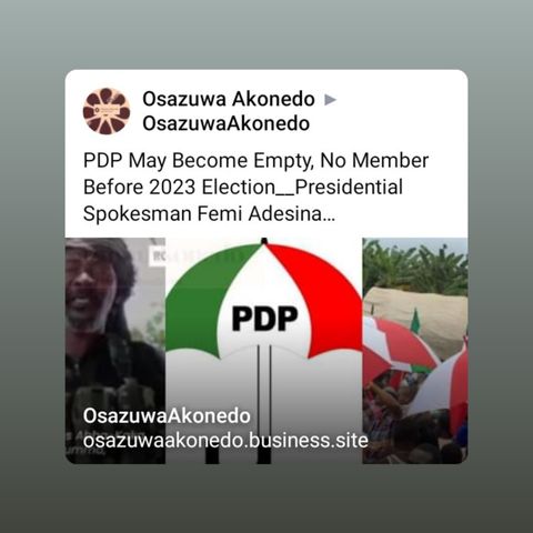 PDP May Become Empty, No Member Before 2023 Election__Presidential Spokesman Femi Adesina