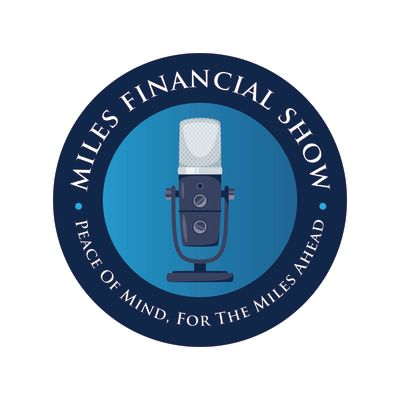 Miles Financial Show 04-30-22