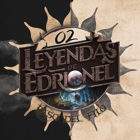 D&D - Leyendas de Edrionel - Paso del Filo (2/_)