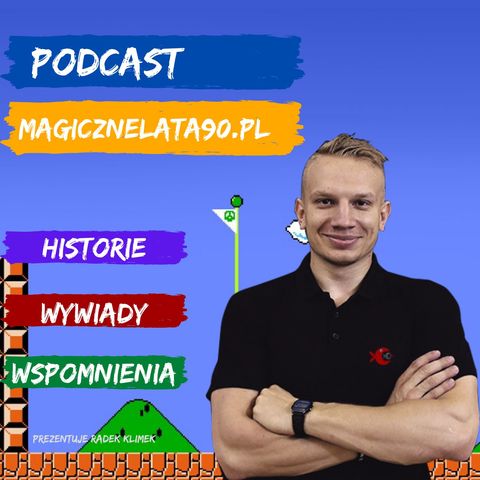 00 Zapowiedź podcastu MagiczneLata90.pl - przywitanie autora :)