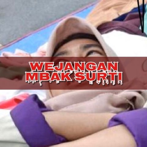 Wejangan Mbak Surti