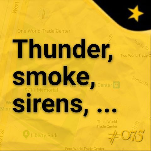 Thunder, smoke, sirens, ... (#075)