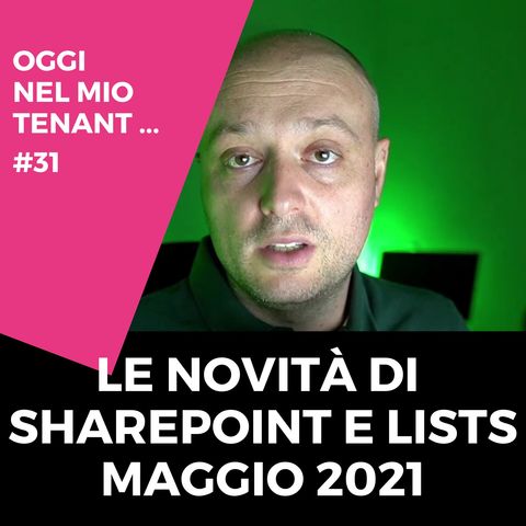 Le novità di SharePoint e Lists maggio 2021