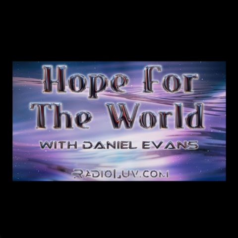 Hope for the World with Bro Michael Glenn
