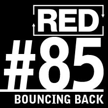 RED 085: How To Get Back On Your Feet