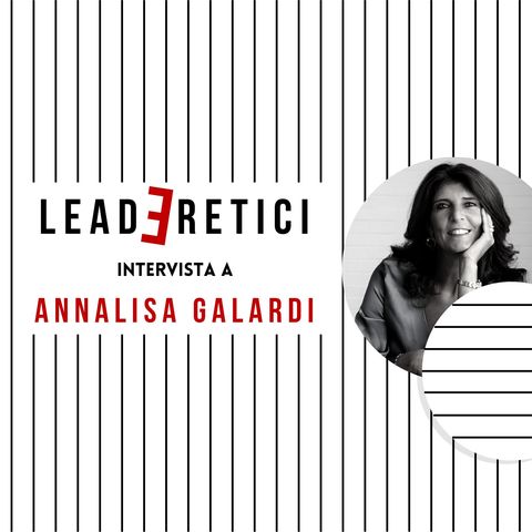 12 - Il coraggio di decidere: saggezza decisionale e leadership | Con Annalisa Galardi