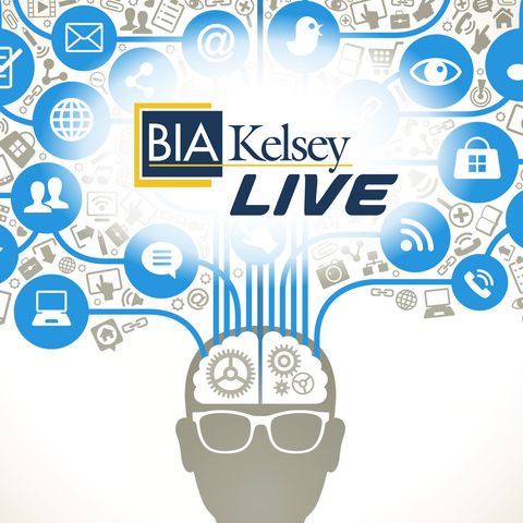 BIA/Kelsey LIVE: ClipCall.it interview; A Local On-Demand Checkpoint; IoT Filling in Data Gaps