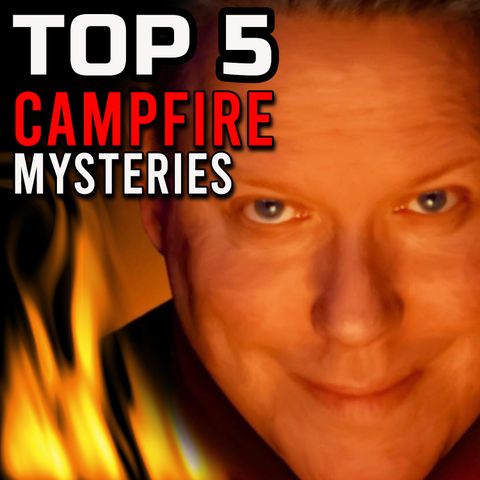 TOP 5 - Campfire Mysteries of Jim Harold