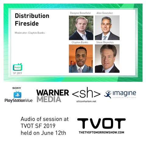 Radio ITVT: TVOT SF 2019 Distribution Fireside: Imagine Communications, PlayStation Vue and WarnerMedia