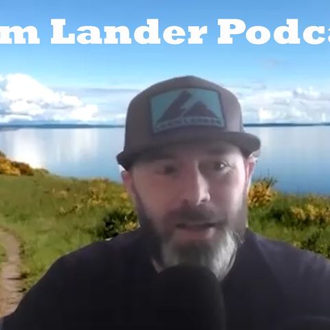 Loam Lander Podcast 7- How did we get here?