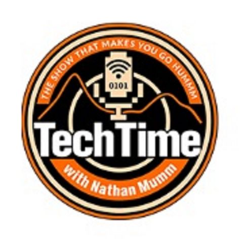 KCAA: Tech Time with Nathan Mumm (Fri, 8 Jul, 2022)