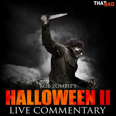 Rob Zombie's Halloween II - Commentary Track