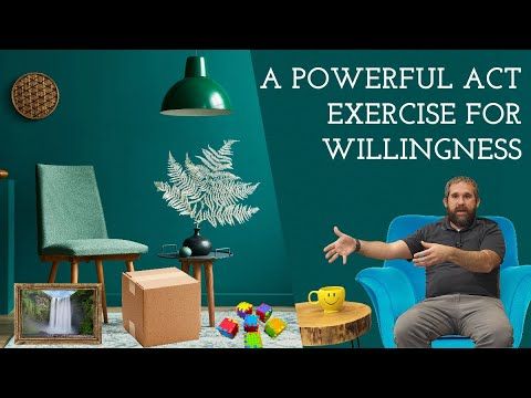 ACT Exercise: The Physicalizing Exercise