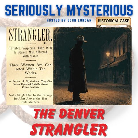 The Denver Strangler