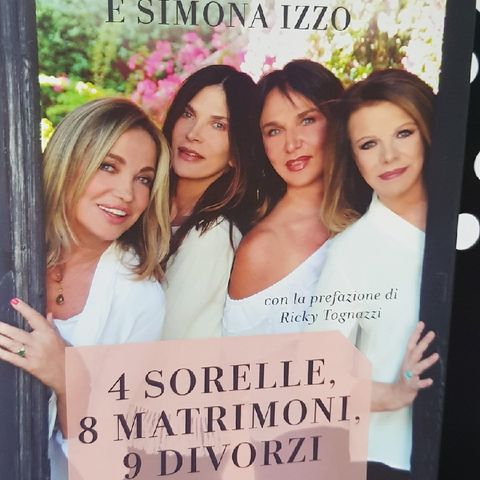 4 Sorelle, 8 Matrimoni, 9 Divorzi : Rossella - Simona