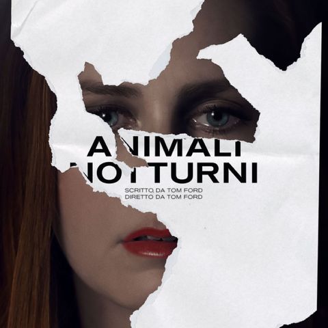 Animali notturni: di Tom Ford, con Jake Gyllenhaal, Amy Adams