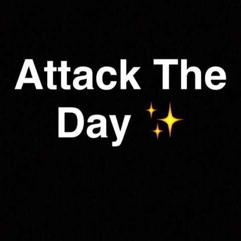 Attack The Day with SID Savion Washington Episode IV