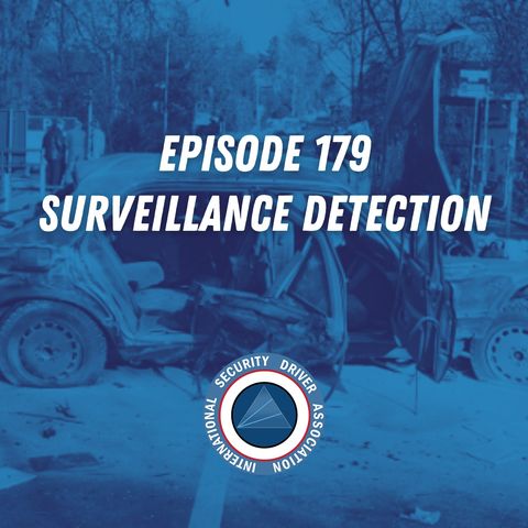Episode 179 - Surveillance Detection