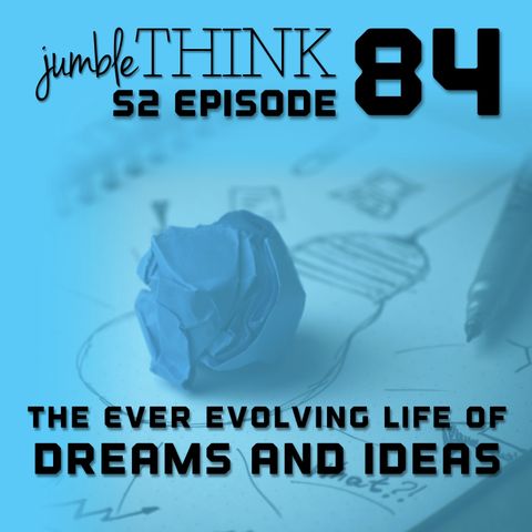 The Ever Evolving Life of Dreams and Ideas with Michael Woodward