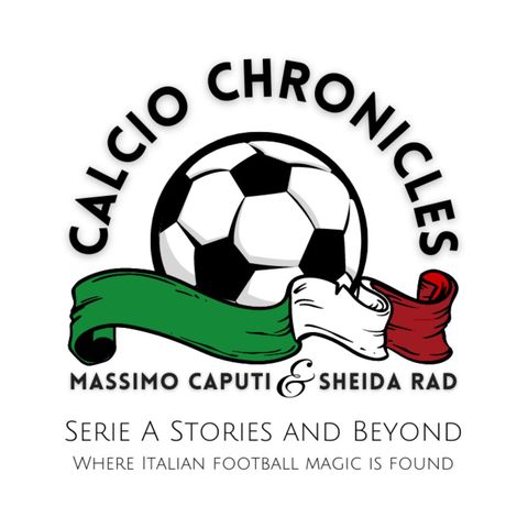 🎙️⚽️ Serie A Unveiled CALCIO CHRONICLES Ep. 2 ⚽️🇮🇹  Italian Football Magic