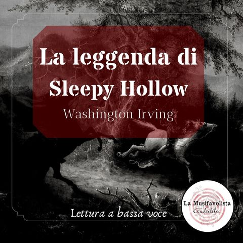 ♰ IL MISTERO DI SLEEPY HOLLOW ♰ W. Irving  ☎ Lettura a bassa voce ☎