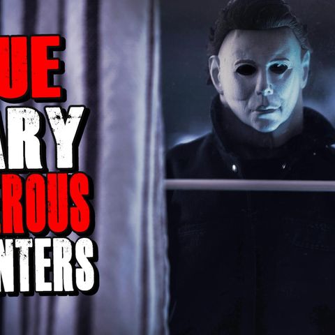 5 True Scary Dangerous Encounter Horror Stories