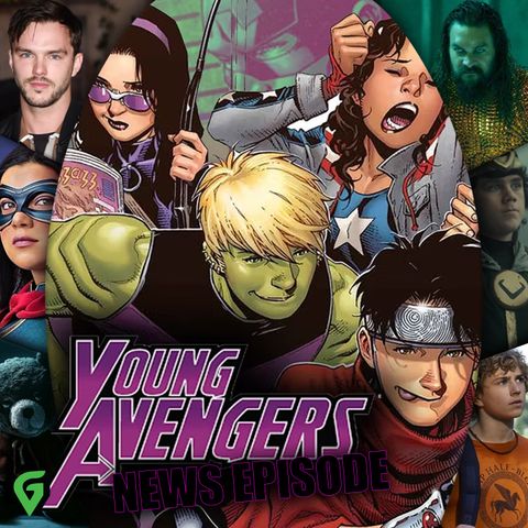 Young Avengers Still Happening? Hoult Cast As Lex, Aquaman 2 Trailer : GV 586