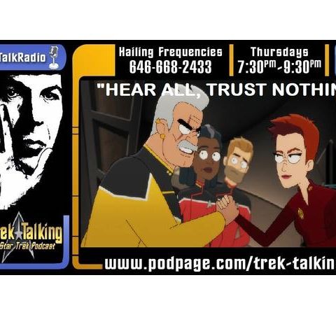 EPISODE 488 - Star Trek Lower Decks - "Hear All, Trust Nothing" review