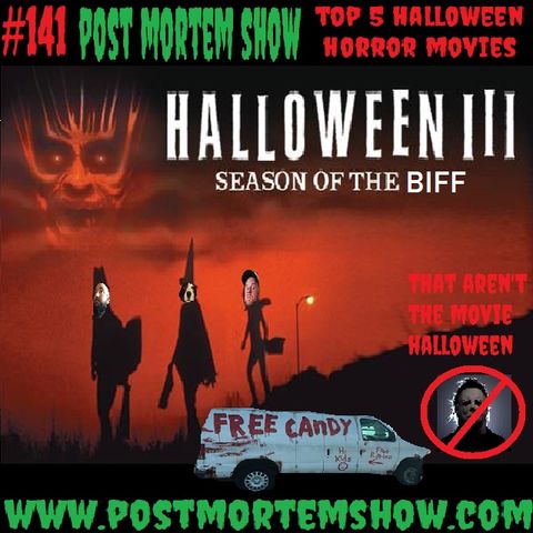 e141 - Season of the Biff (Top 5 Halloween Horror Movies)