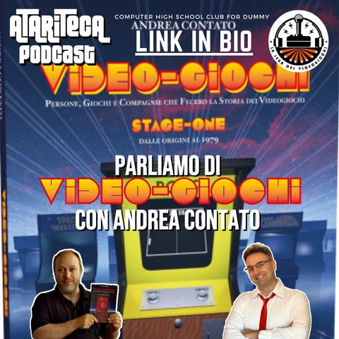 Ep.69 - Parliamo di VIDEOGIOCHI con Andrea Contato