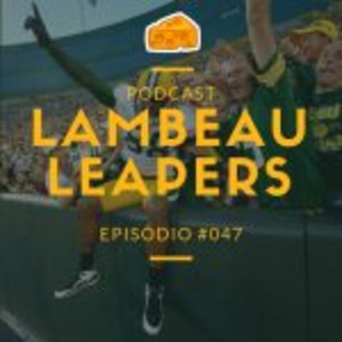 Lambeau Leapers 047 – Um novo Head Coach e a temporada Packers 2018
