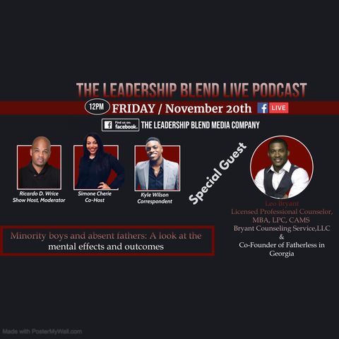 Season two, episode fifteen Fatherless minority children and the outcomes w Leo Bryant, LPC