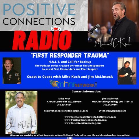 First Responder Trauma: HALT and Call for Backup: Coast to Coast with Mike Koch and Jim McLintock