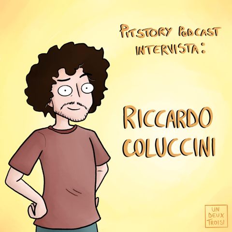 Intervista con Riccardo Coluccini - PitStory Extra Pt.33
