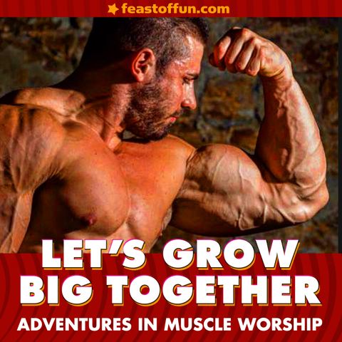 FOF #2999 - Muscle Worship Adventures