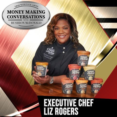 Rushion Interviews Creamalicious Founder, CEO, and Executive Chef Liz Rogers Responds to Walmart’s “Juneteenth” Ice Cream Controversy!