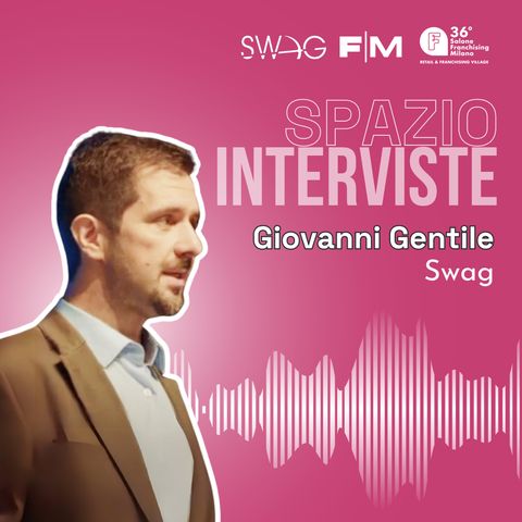 Intervista a Giovanni Gentile - Swag