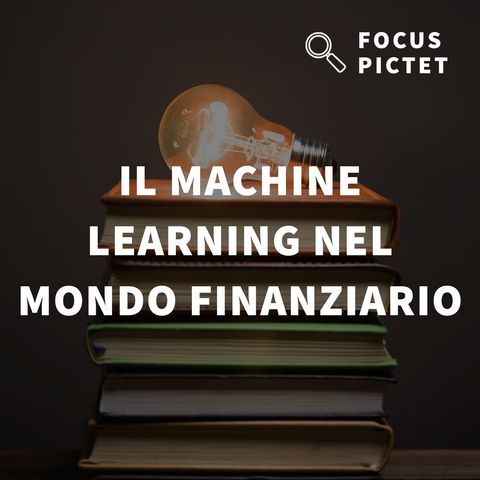 Il Machine Learning nel mondo finanziario