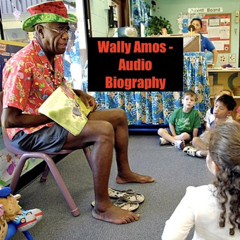 Wally Amos - Audio Biography