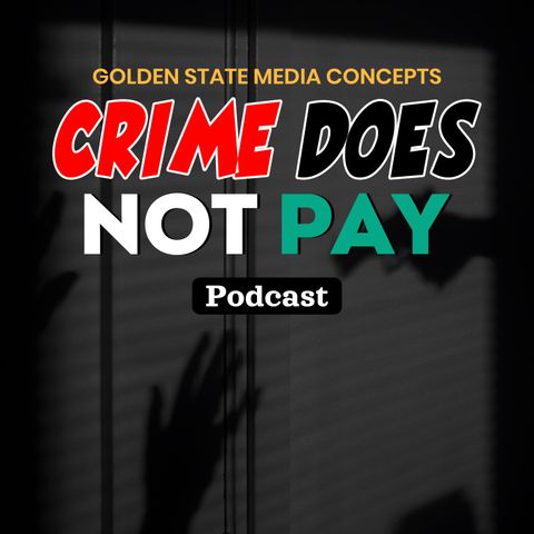 GSMC Crime Does Not Pay Podcast Episode 39: Getting Stuck in a Porta Potty, a Claw Machine, & in a Robbery Without Any Weapons