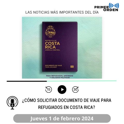 ¿Cómo solicitar documento de viaje para refugiados en Costa Rica?
