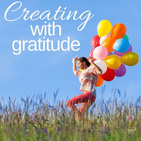 Episode 4 - Creating with Gratitude