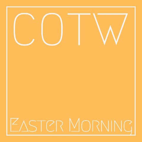 Ep.5 : Easter Morning
