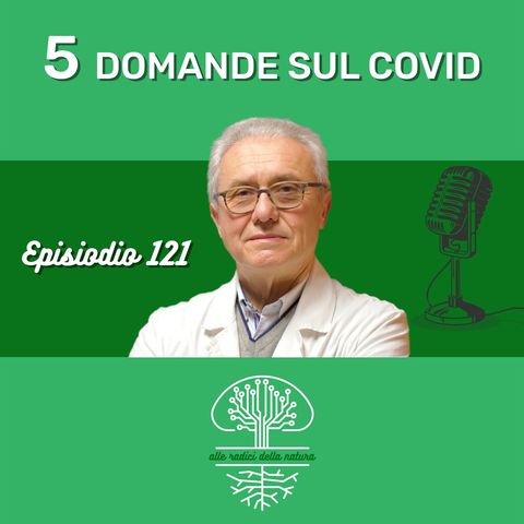 5 Domande sul Covid - Aggiornamento Scientico