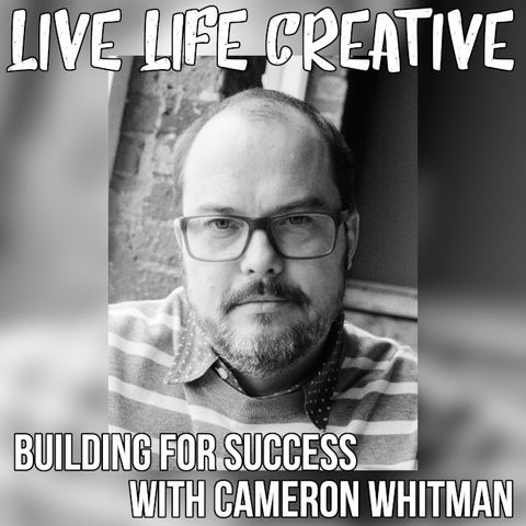 Building for Success with Cameron Whitman