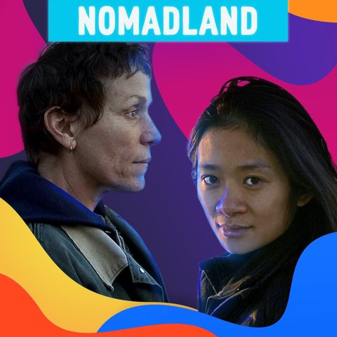 #01 - Falando de Nomadland: Indicados ao Oscar 2021