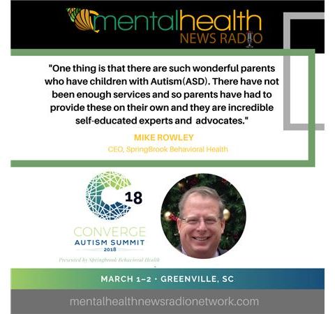 Autism Treatment from the Inside Out: Mike Rowley, CEO