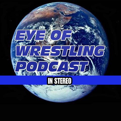 Eye OF Wrestling Podcast Dangerous Danny Davis Interview